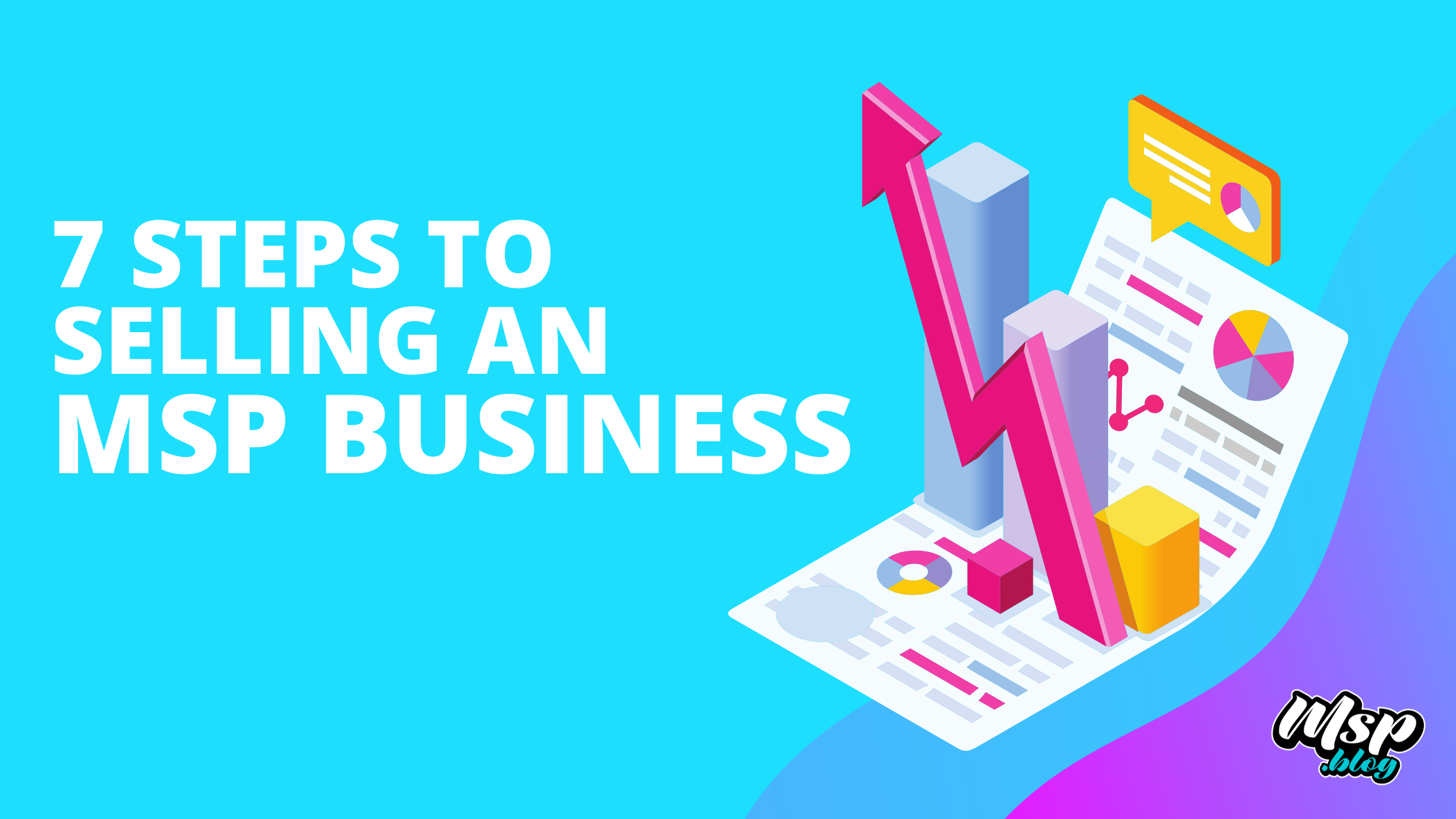 How to sell an MSP business and the steps involved